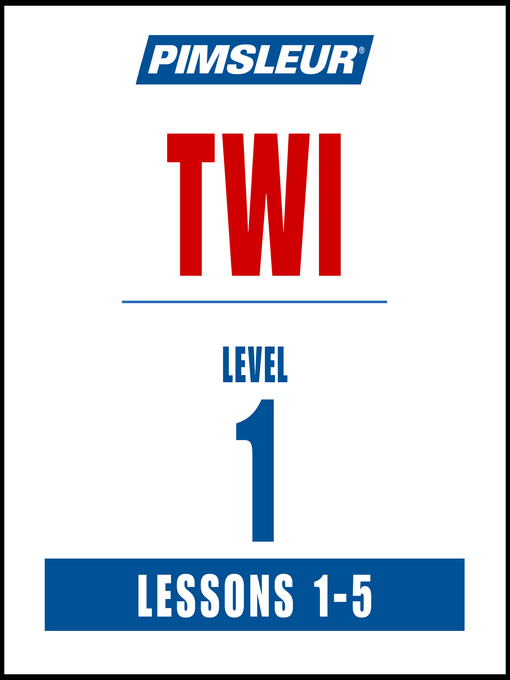 Cover image for Pimsleur Twi Level 1 Lessons  1-5